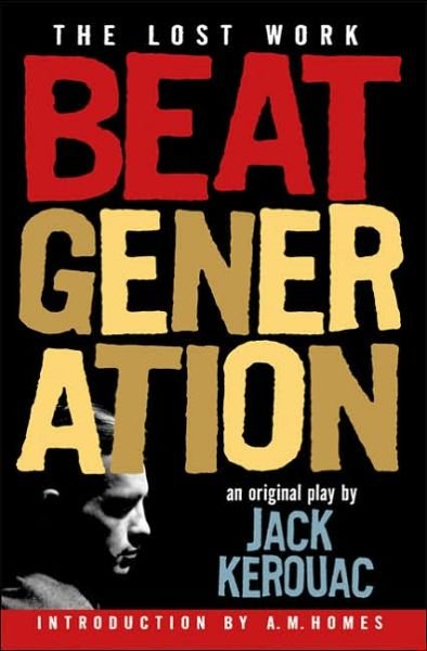 Cover for Jack Kerouac · Beat Generation: the Lost Work (Paperback Bog) (2006)