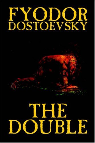 The Double - Fyodor Dostoyevsky - Livros - Borgo Press - 9781592248940 - 1 de agosto de 2002