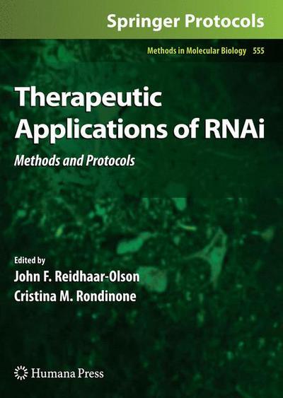 Cover for Therapeutic Applications of RNAi: Methods and Protocols - Methods in Molecular Biology (Hardcover Book) [2009 edition] (2009)