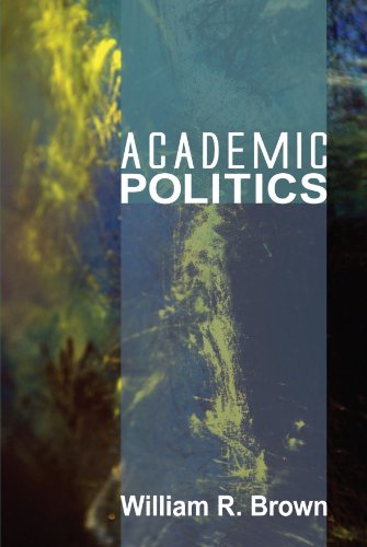 Cover for William R. Brown · Academic Politics: (Paperback Book) (2009)