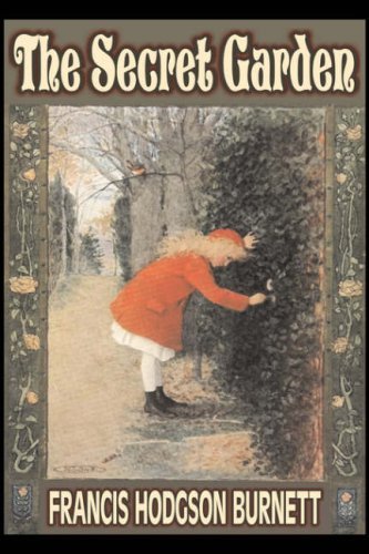 Cover for Frances Hodgson Burnett · The Secret Garden (Hardcover bog) [Reprint edition] (2008)