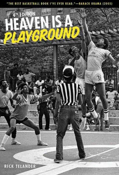 Cover for Rick Telander · Heaven Is a Playground: 4th Edition (Hardcover Book) (2013)