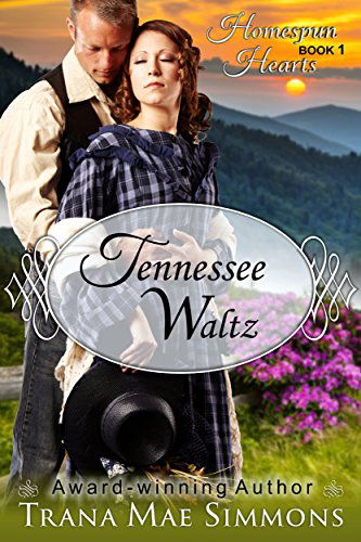 Cover for Trana Mae Simmons · Tennessee Waltz (The Homespun Hearts Series, Book 1) (Paperback Book) (2014)