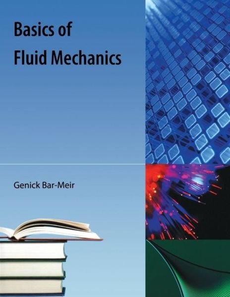 Cover for Genick Bar-Meir · Basics Of Fluid Mechanics (Paperback Bog) (2009)