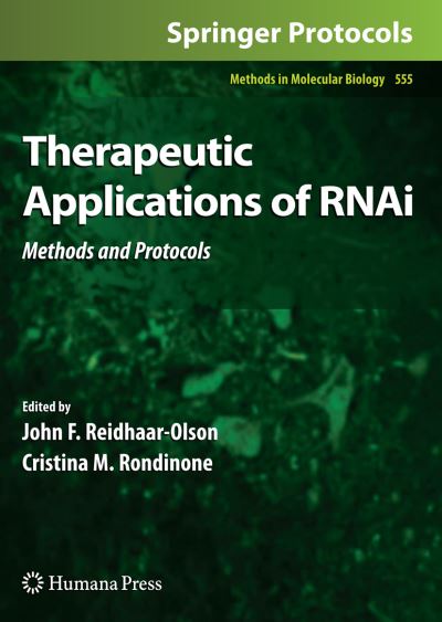 Cover for John F Reidhaar-olson · Therapeutic Applications of RNAi: Methods and Protocols - Methods in Molecular Biology (Paperback Book) [2009 edition] (2011)