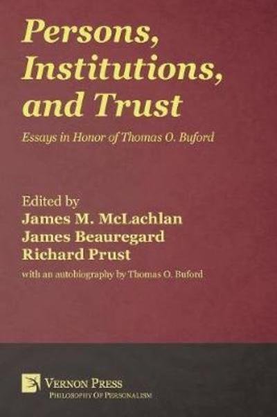 Cover for Richard Prust · Persons, Institutions, and Trust : Essays in Honor of Thomas O. Buford (Paperback Book) (2018)