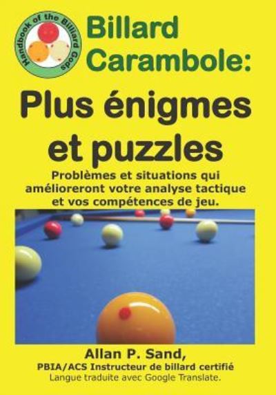 Cover for Allan P Sand · Billard Carambole - Plus nigmes Et Puzzles (Paperback Book) (2019)