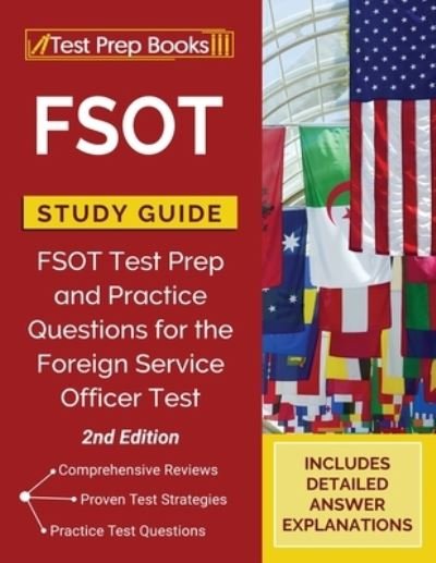 FSOT Study Guide - Tpb Publishing - Books - Test Prep Books - 9781628457940 - August 12, 2020