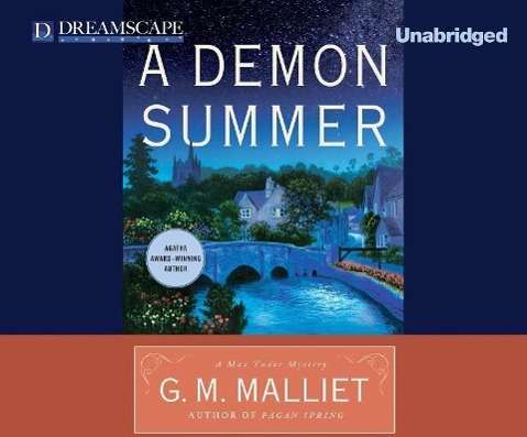 Cover for G.m. Malliet · A Demon Summer: a Max Tudor Mystery (Max Tudor Mysteries) (Audiobook (CD)) [Unabridged edition] (2014)