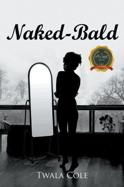Cover for Twala Cole · Naked-Bald (Paperback Book) (2021)
