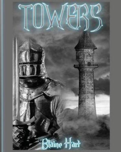 Cover for Blaine Hart · Towers (Pocketbok) (2017)