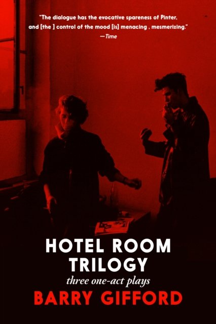 Cover for Barry Gifford · Hotel Room Trilogy (Paperback Book) (2024)