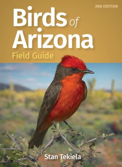 Cover for Stan Tekiela · Birds of Arizona Field Guide - Bird Identification Guides (Paperback Bog) [2 Revised edition] (2021)