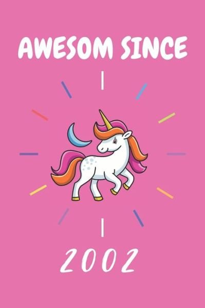 Cover for Broury Design · Awesom Since 2002 Unicorn (Paperback Bog) (2020)