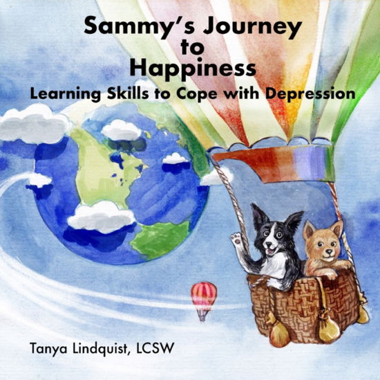 Cover for Lcsw Tanya Lindquist · Sammy's Journey to Happiness (Buch) (2020)