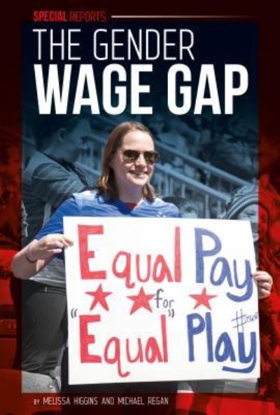 Cover for Melissa Higgins · The Gender Wage Gap (Hardcover Book) (2016)