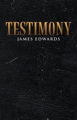Cover for James Edwards · Testimony (Paperback Book) (2020)