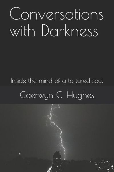 Cover for Caerwyn C Hughes · Conversations with Darkness (Paperback Book) (2019)