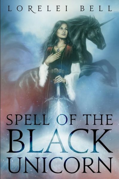 Cover for Lorelei Bell · Spell of the Black Unicorn (Chronicles of Zofia Trickenbod Book 1) (Paperback Book) (2021)