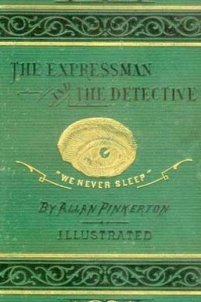 Cover for Allan Pinkerton · The Expressman and the Detective (Paperback Book) (2018)