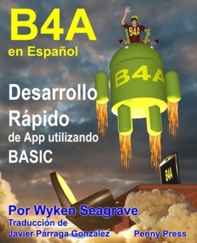 Cover for Wyken Seagrave · B4A en Espanol (Paperback Book) (2019)