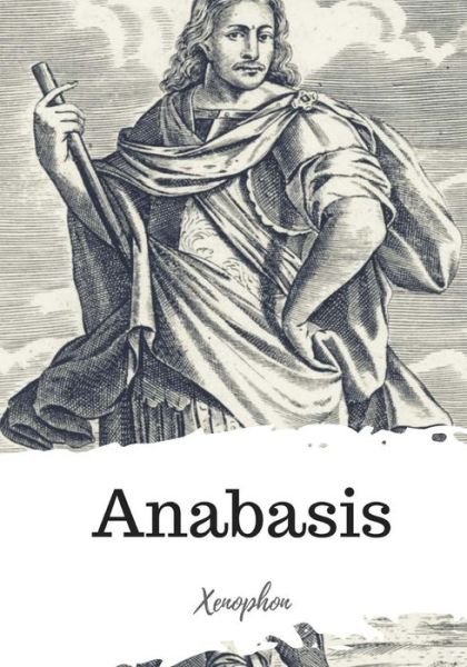 Cover for Xenophon · Anabasis (Pocketbok) (2018)