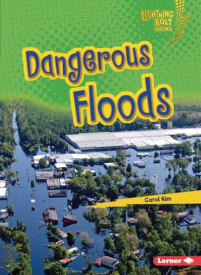 Cover for Carol Kim · Dangerous Floods (Paperback Book) (2022)