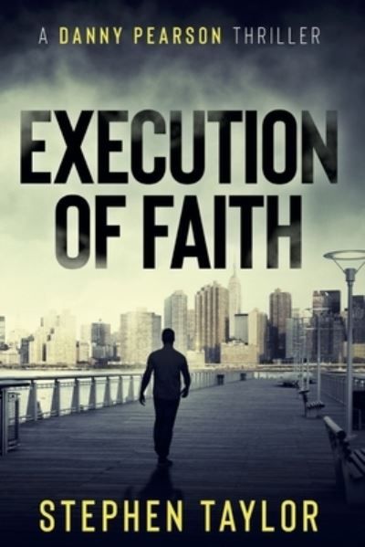 Cover for Stephen Taylor · Execution of Faith (Paperback Book) (2018)