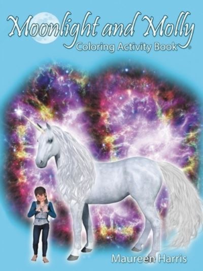 Cover for Maureen Harris · Moonlight and Molly Coloring Activity Book (Paperback Book) (2019)