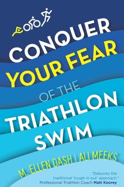 Cover for Ali Meeks · Conquer Your Fear of the Triathlon Swim (Pocketbok) (2020)