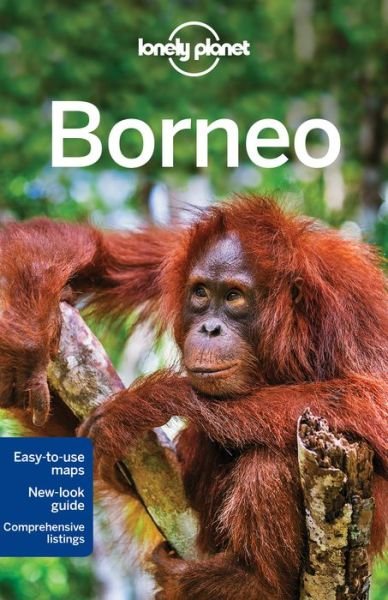 Lonely Planet Borneo - Lonely Planet - Bøger - Lonely Planet - 9781743213940 - 12. august 2016