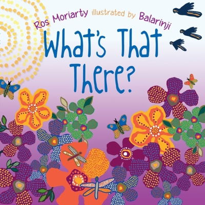 Cover for Ros Moriarty · What's That There? (Paperback Book) (2018)