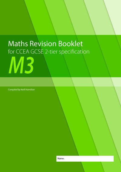 Cover for Neill Hamilton · Maths Revision Booklet M3 for CCEA GCSE 2-tier Specification (Pocketbok) (2019)