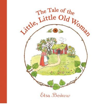 Cover for Elsa Beskow · The Tale of the Little, Little Old Woman (Hardcover Book) [2 Revised edition] (2014)