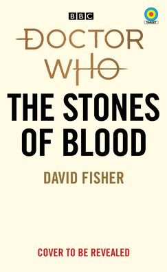 Cover for David Fisher · Doctor Who: The Stones of Blood (Target Collection) (Paperback Bog) (2022)