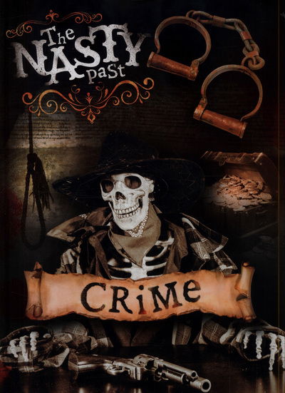 Cover for John Wood · Crime! - The Nasty Past (Hardcover Book) (2019)