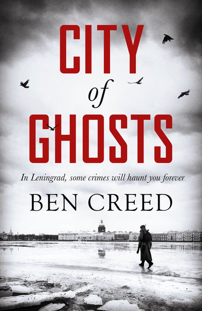 Cover for Ben Creed · City of Ghosts: A Times 'Thriller of the Year' (Paperback Book) (2020)