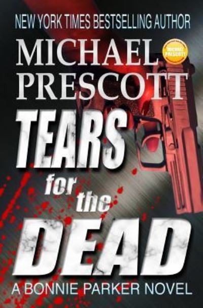 Cover for Michael Prescott · Tears for the Dead (Paperback Book) (2019)