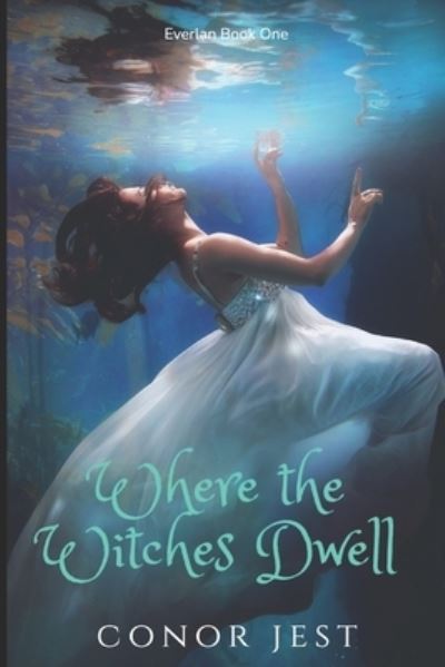 Cover for Conor Jest · Where the Witches Dwell (Paperback Book) (2022)