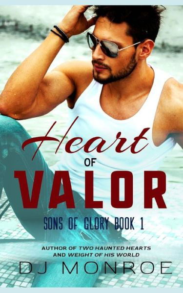 Cover for Dj Monroe · Heart of Valor (Paperback Book) (2019)