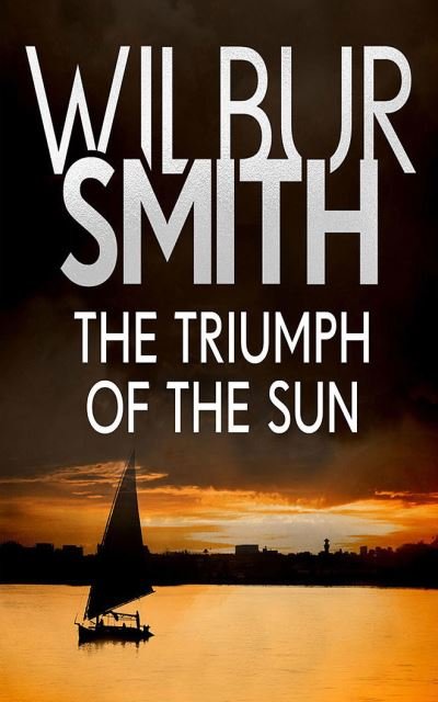 The Triumph of the Sun - Wilbur Smith - Music - Audible Studios on Brilliance - 9781799766940 - October 6, 2020