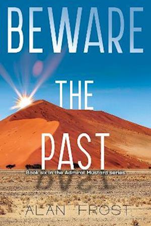 Cover for Alan Frost · Beware the Past (Paperback Book) (2023)