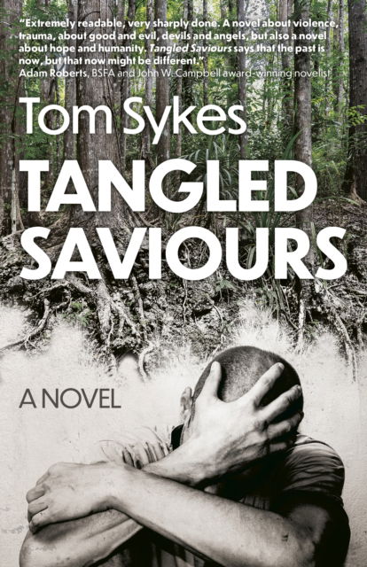 Cover for Tom Sykes · Tangled Saviours: A Novel (Paperback Book) (2025)