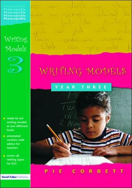 Cover for Pie Corbett · Writing Models Year 3 - Writing Models (Paperback Book) (2005)