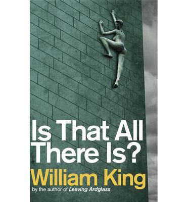 Cover for William King · Is That All There Is? (Paperback Book) (2013)