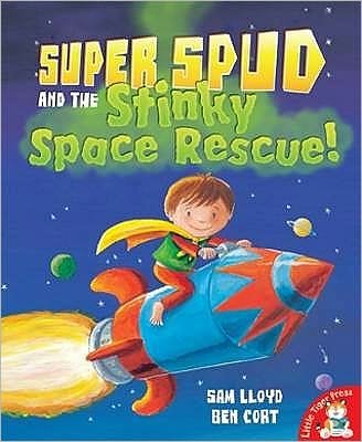 Cover for Sam Lloyd · Super Spud and the Stinky Space Rescue (Paperback Bog) (2009)