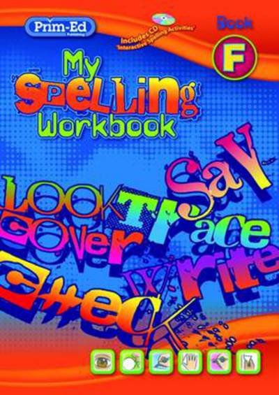 Cover for RIC Publications · My Spelling Workbook F - Spelling Workbooks (Bok) (2011)
