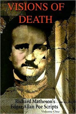 Cover for Richard Matheson · Visions of Death: Richard Matheson's Edgar Allan Poe Scripts (House of Usher &amp; Pit and the Pendulum) (Hardcover bog) [Limited edition] (2007)