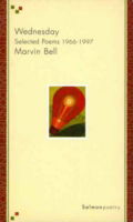 Cover for Marvin Bell · Wednesday: Selected Poems 1966-97 (Paperback Book) (1998)