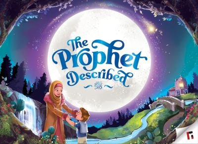Cover for Zaheer Khatri · The Prophet Described (2nd edition) (Hardcover bog) (2023)